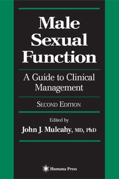 Male Sexual Function: A Guide to Clinical Management