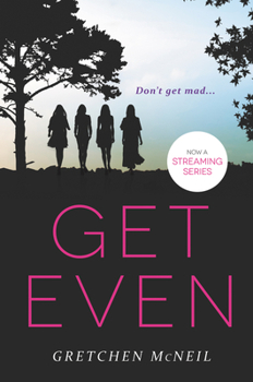 Get Even - Book #1 of the Don't Get Mad