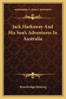 Paperback Jack Harkaway And His Son's Adventures In Australia Book