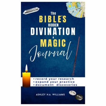 Paperback The Bible's Hidden Divination & Magic Journal Book