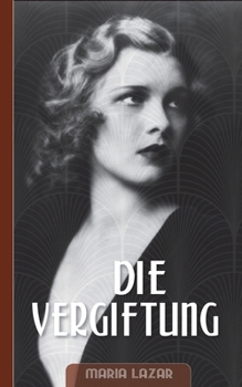 Die Vergiftung (German Edition)
