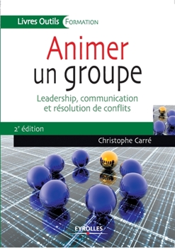 Paperback Animer un groupe [French] Book