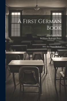Paperback A First German Book: After the Direct Method Book