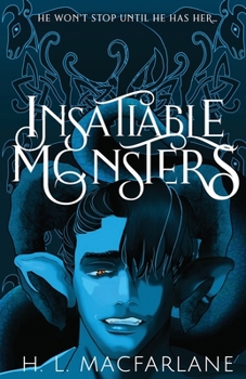 Paperback Insatiable Monsters: A Dark Romantic Fantasy Book