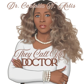 Paperback They Call Me Doctor Book