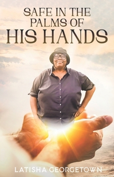 Paperback Safe in the Palms of His Hands Book