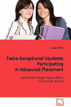 Paperback Twice-Exceptional Students Participating in Advanced Placement Book