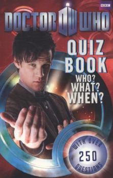 Paperback Doctor Who Quiz Book: Who? What? When? Book