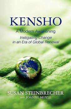 Paperback Kensho: A Modern Awakening Instigating Change in an Era of Global Renewal Book