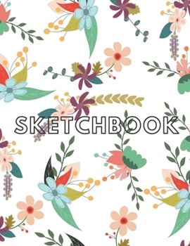 Paperback Colored Flowers Sketchbook: (Sketch Book) Large sketchbook for drawing 8.5 x 11 inch (21.59 x 27.94 cm) 150 pages Large drawing notebook, drawing Book