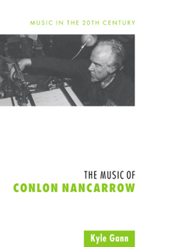 Paperback The Music of Conlon Nancarrow Book