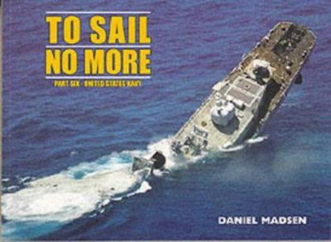 Paperback To Sail No More (Pt. 6) Book