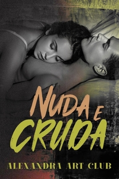 Paperback Nuda e Cruda [Italian] Book
