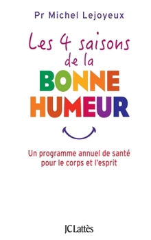 Paperback Les 4 saisons de la bonne humeur [French] Book