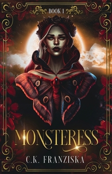 Paperback Monsteress (The Crymzon Chronicles Book 1) Book