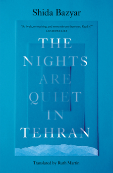 Paperback The Nights Are Quiet in Tehran Book