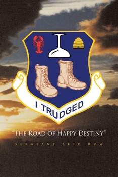 Paperback I Trudged: The Road of Happy Destiny Book