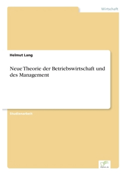 Paperback Neue Theorie der Betriebswirtschaft und des Management [German] Book
