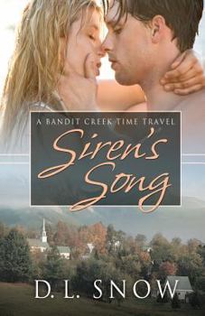 Paperback Siren's Song: A Bandit Creek Time Travel Book