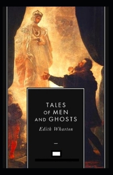 Paperback Tales of Men and Ghosts Annotated Book