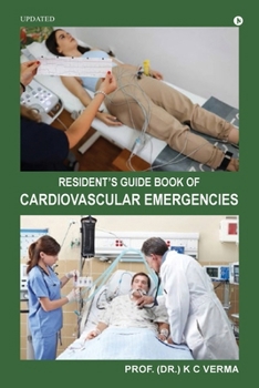 Updated Resident's Guide Book of Cardiovascular Emergencies