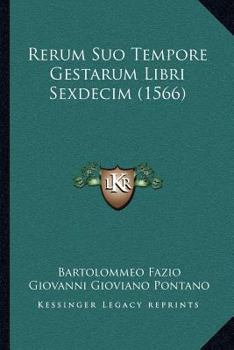 Paperback Rerum Suo Tempore Gestarum Libri Sexdecim (1566) [Latin] Book