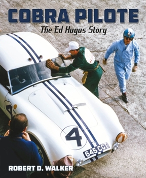 Hardcover Cobra Pilote: The Ed Hugus Story Volume 1 Book