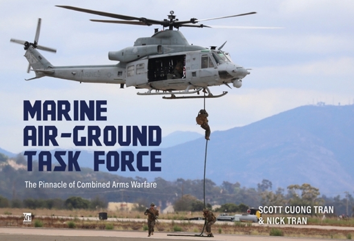 Paperback Marine Air-Ground Task Force: The Pinnace of Combined Arms Warfare Book