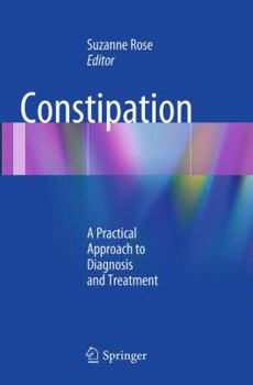 Paperback Constipation: A Practical Approach to Diagnosis and Treatment Book