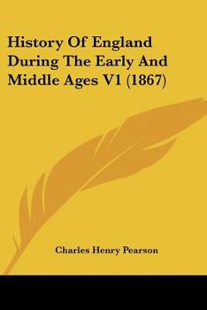 Paperback History Of England During The Early And Middle Ages V1 (1867) Book