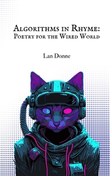 Paperback Algorithms in Rhyme: Poetry for the Wired World Book