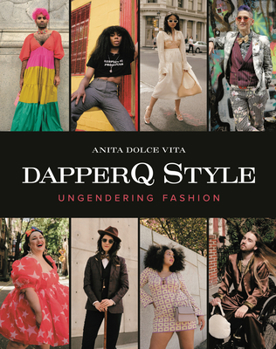 Hardcover Dapperq Style: Ungendering Fashion Book