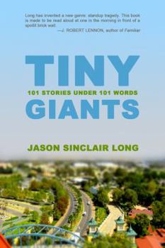 Paperback Tiny Giants: 101 Stories Under 101 Words Book