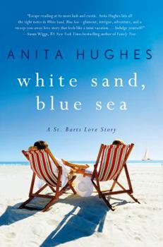 Paperback White Sand, Blue Sea: A St. Barts Love Story Book