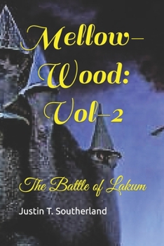 Paperback Mellow-Wood - Vol 2: The Battle of Lakum Book
