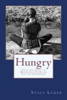 Paperback Hungry: Craving Jesus in Recovery from an Eating Disorder Book