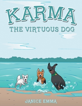Paperback Karma the Virtuous Dog Book