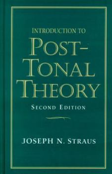 Hardcover Introduction to Post-Tonal Theory Book