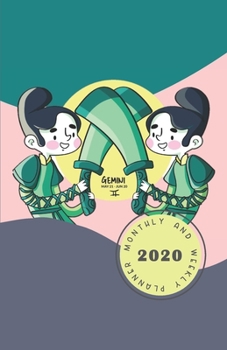 Monthly & Weekly Planner 2020: GEMINI Zodiac Sign Personalized Cover / 12 - month calendars + week to pages + notes for simply organizing your days (good idea for gift) (Cute Cartoon Horoscope 2020)