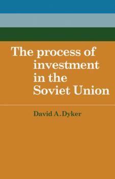 Paperback The Process of Investment in the Soviet Union Book