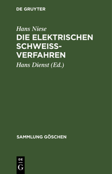 Hardcover Die elektrischen Schweißverfahren [German] Book