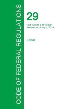 Paperback Code of Federal Regulations Title 29, Volume 5, July 1, 2015 Book