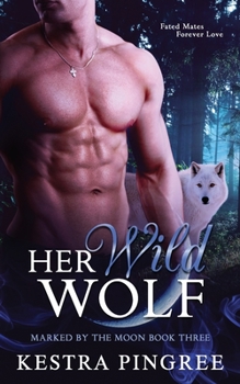 Paperback Her Wild Wolf Book