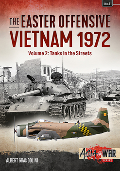Paperback The Easter Offensive: Vietnam 1972: Volume 2 - Tanks in the Streets Book