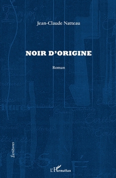 Paperback Noir d'origine [French] Book