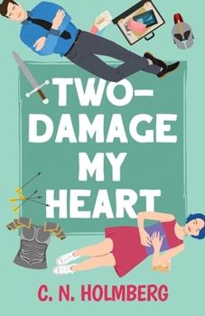 Two-Damage My Heart: Nerds of Happy Valley Book 2 - Book #2 of the Nerds of Happy Valley