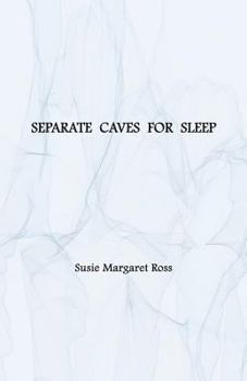 Paperback Separate Caves for Sleep Book