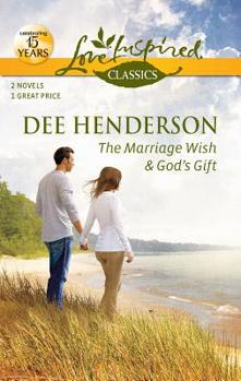 Mass Market Paperback The Marriage Wish and God's Gift: An Anthology Book