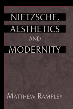 Paperback Nietzsche, Aesthetics and Modernity Book