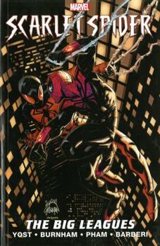 Scarlet Spider, Volume 3: The Big Leagues - Book #3 of the Scarlet Spider (2012) (Collected Editions)